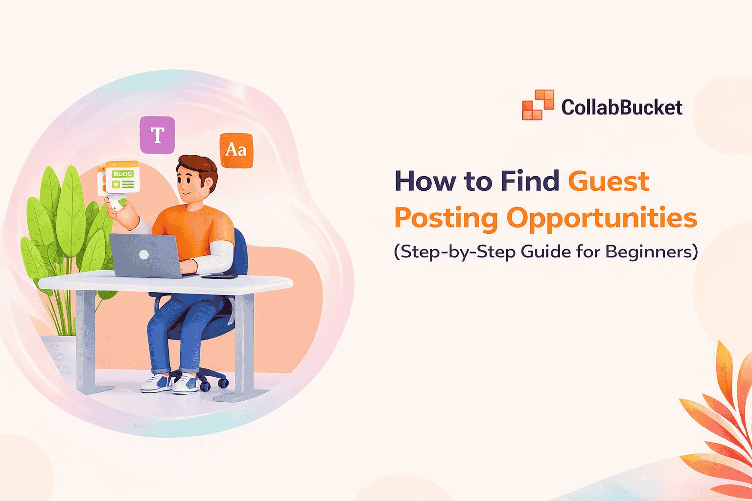 How to Find Guest Posting Opportunities