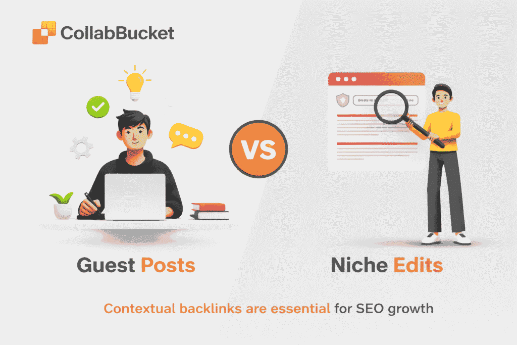 Guest Post vs Niche Edits